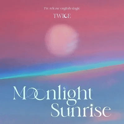 TWICE - MOONLIGHT SUNRISE